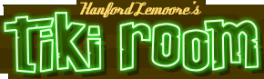 hanford lemoore's Tiki Room